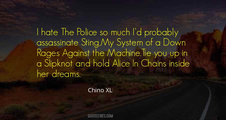 Chino Quotes #1175228