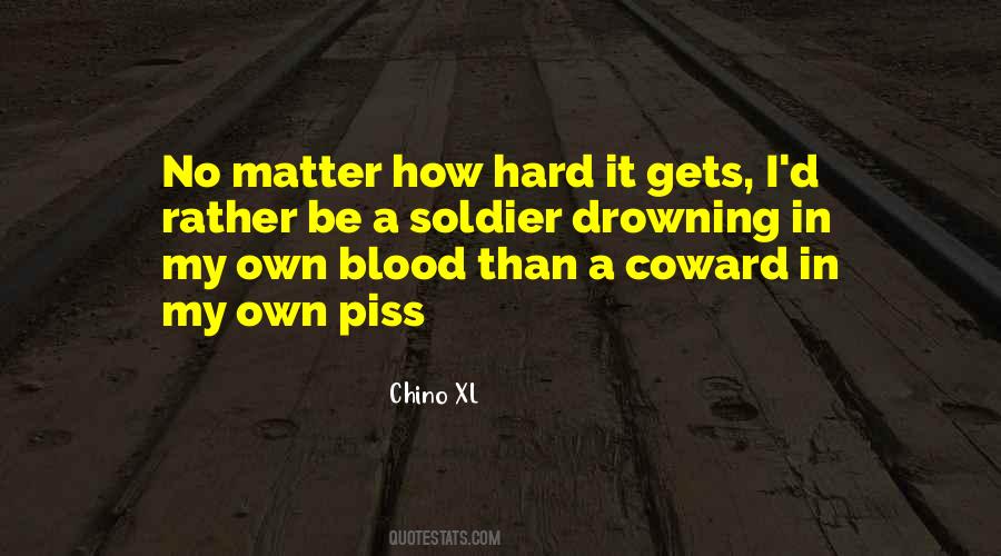 Chino Quotes #1680932 Chino Quotes #1680932
