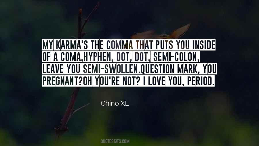 Chino Quotes #1863467 Chino Quotes #1863467