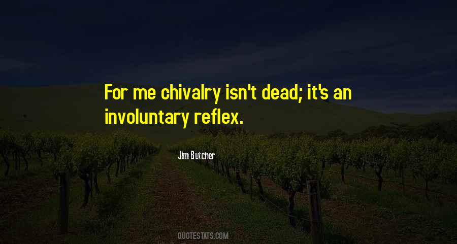 Chivalry's Quotes #1663954