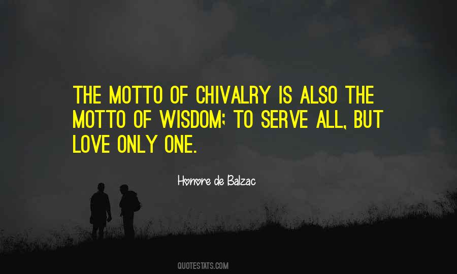 Chivalry's Quotes #169046