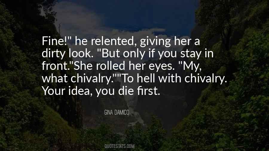 Chivalry's Quotes #406353