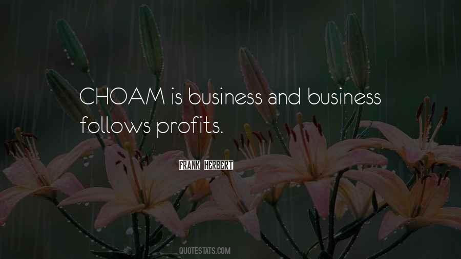 Choam Quotes #714792