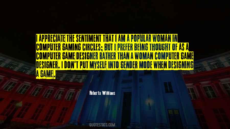 Quotes About Computer Gaming #546335