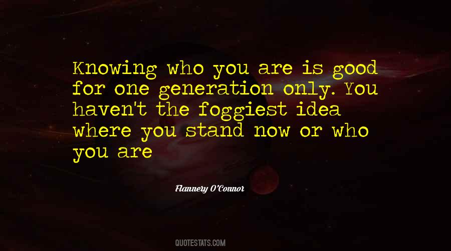 Quotes About Knowing Where You Stand #1432302