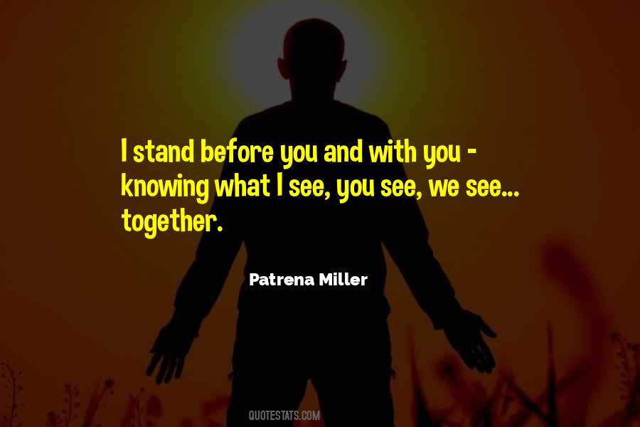 Quotes About Knowing Where You Stand #557916