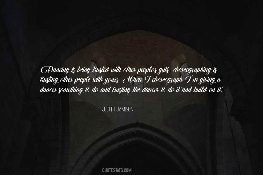 Choreograph Quotes #1587209