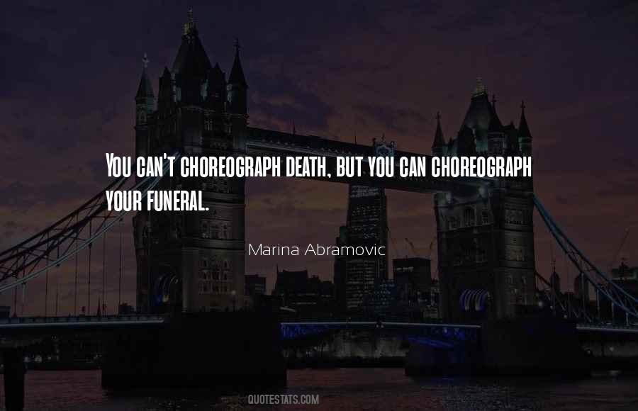 Choreograph Quotes #577453