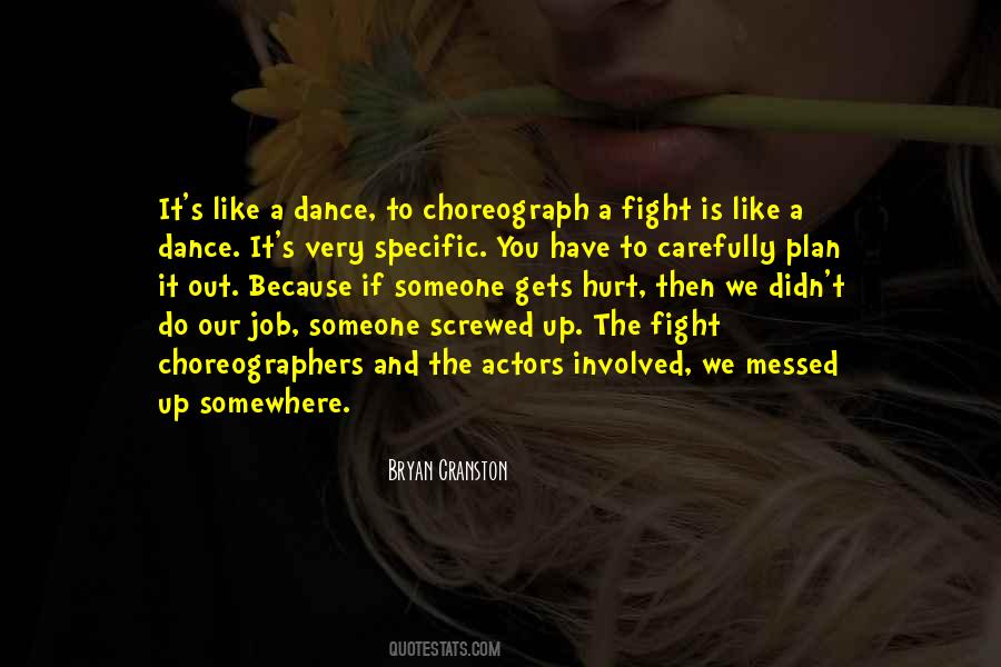 Choreograph Quotes #917706
