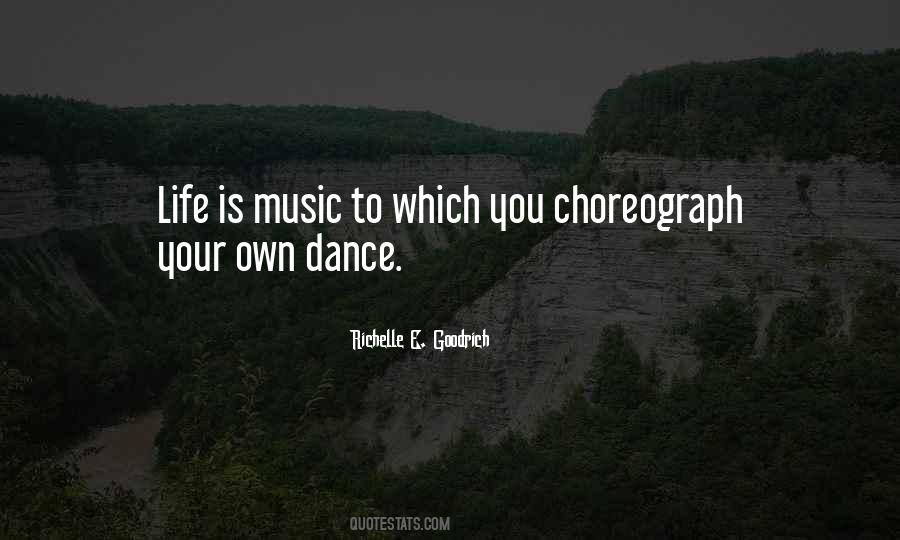 Choreograph Quotes #939313
