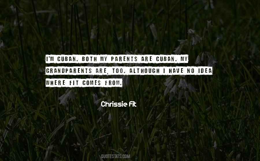 Chrissie Quotes #1565136