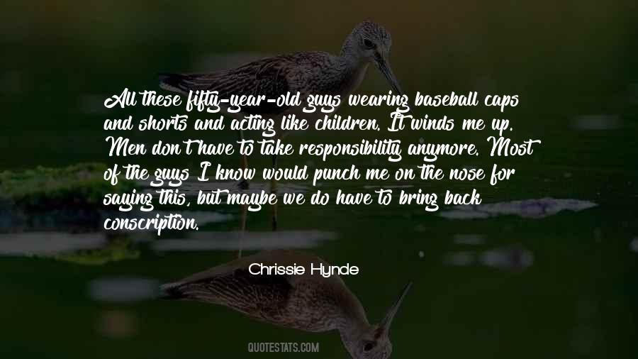 Chrissie Quotes #1848800