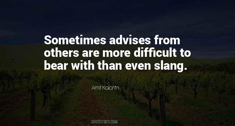 Quotes About Advice From Others #483654
