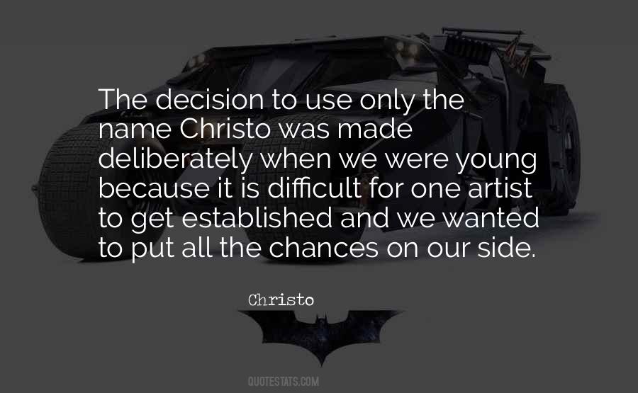 Christo's Quotes #814627