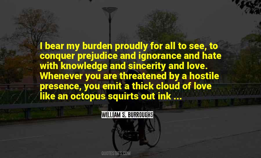 Quotes About The Burden Of Knowledge #1049901