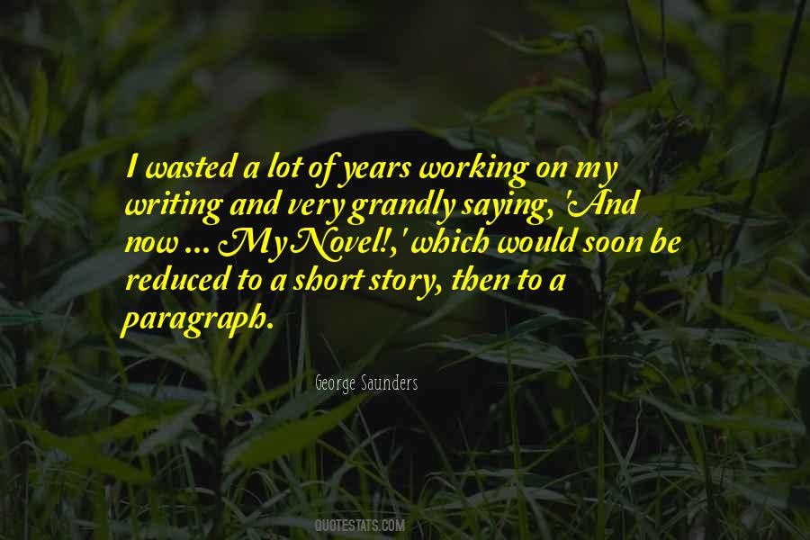 Quotes About Short Story Writing #269315