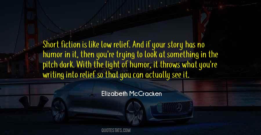 Quotes About Short Story Writing #315285