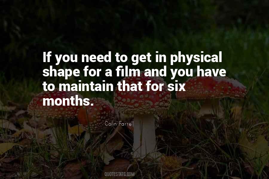 Quotes About Six Months #1284571