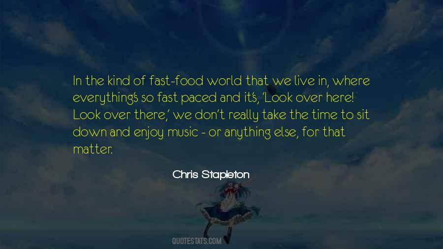 Quotes About Food And Music #283598