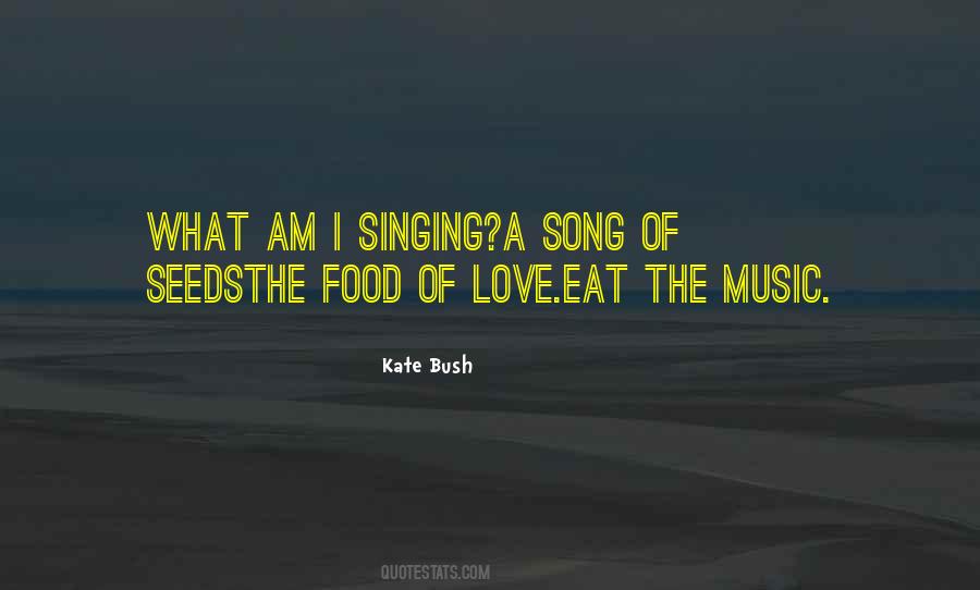 Quotes About Food And Music #505390