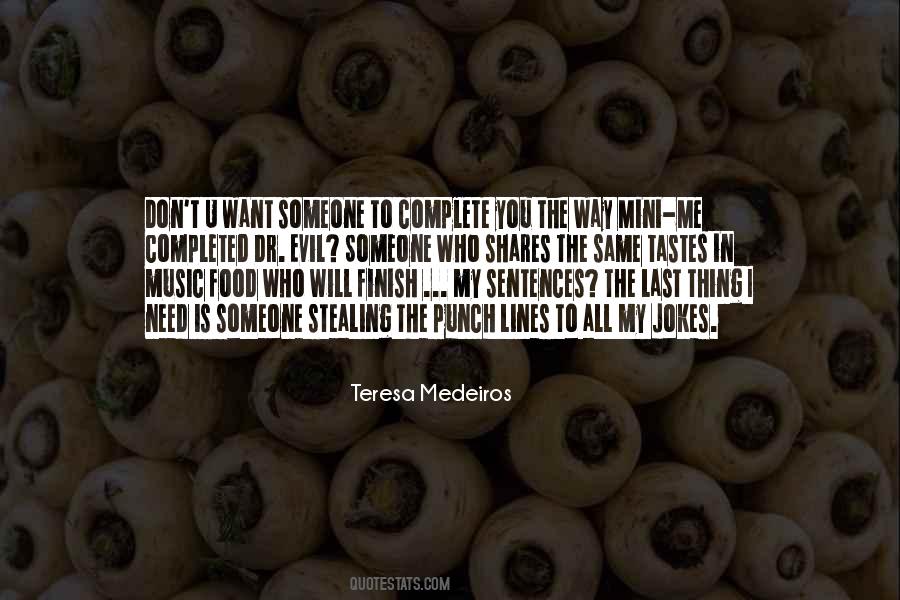 Quotes About Food And Music #724433