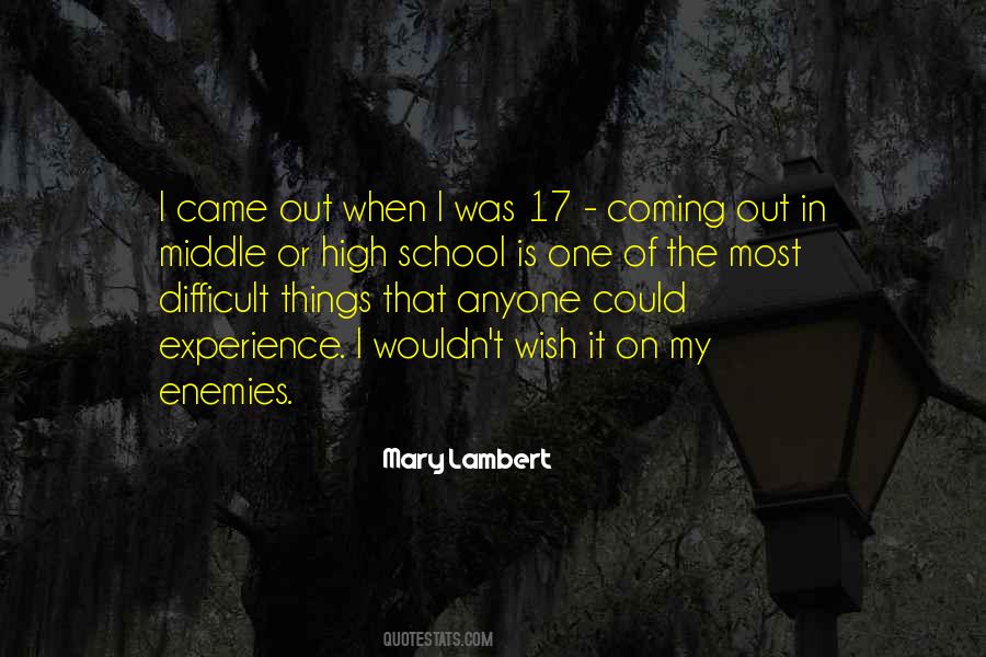 Quotes About Experience In High School #837735