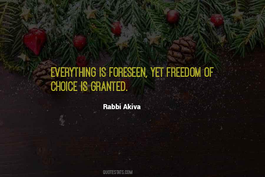 Quotes About Freedom Of Choice #1308374