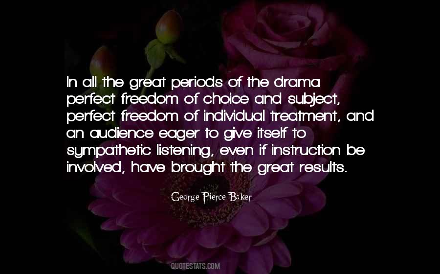 Quotes About Freedom Of Choice #1378927