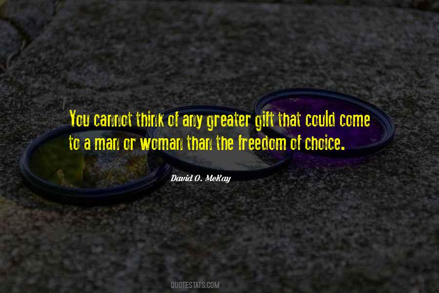 Quotes About Freedom Of Choice #1568118