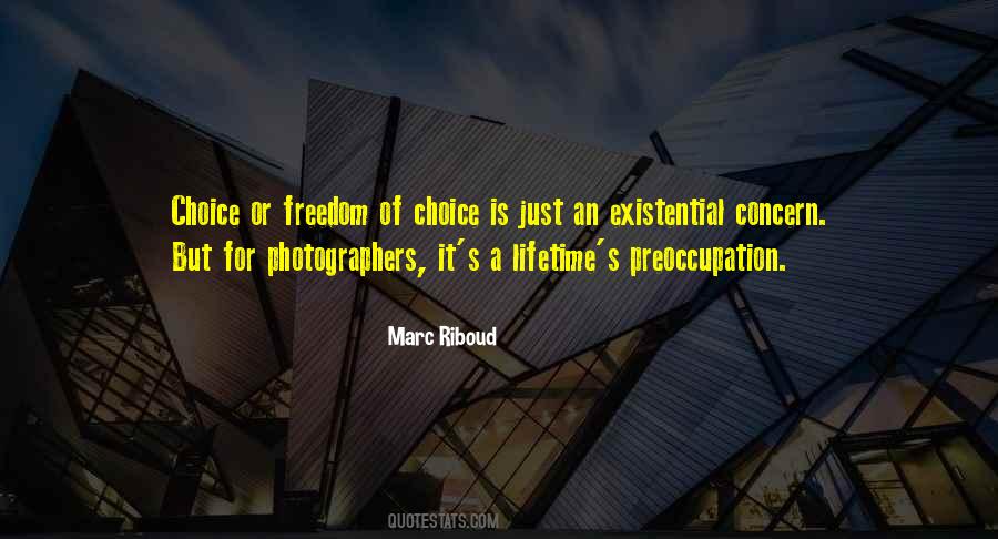 Quotes About Freedom Of Choice #1584976