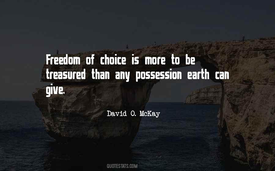 Quotes About Freedom Of Choice #1620771