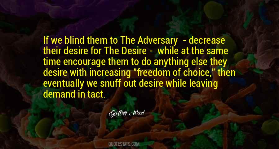 Quotes About Freedom Of Choice #1625308