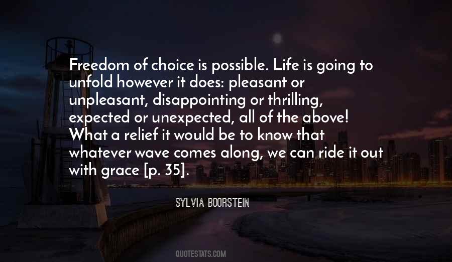 Quotes About Freedom Of Choice #1864837
