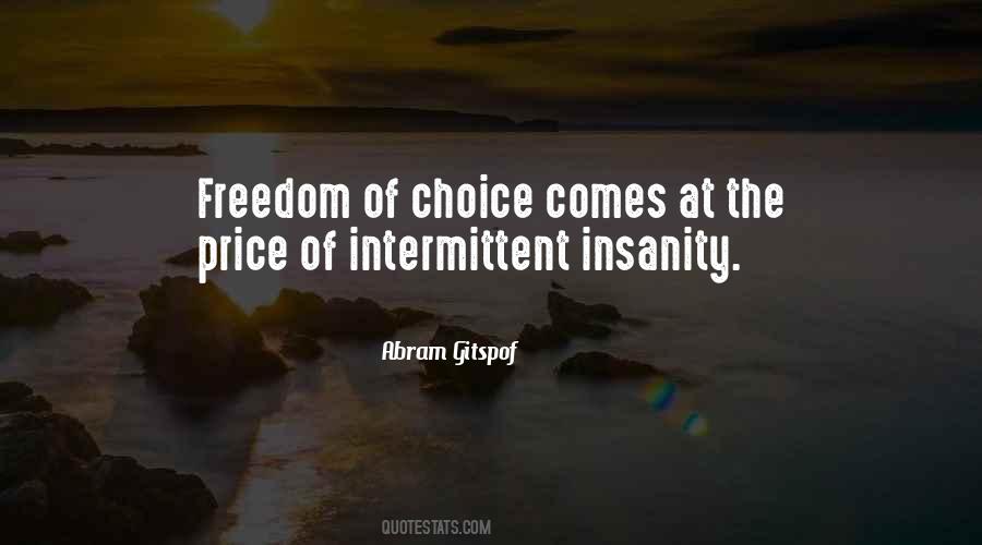 Quotes About Freedom Of Choice #293125