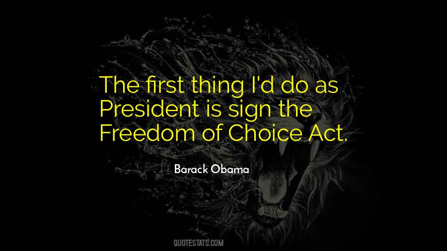 Quotes About Freedom Of Choice #313422