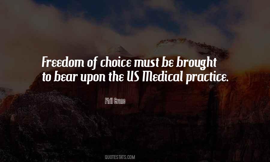 Quotes About Freedom Of Choice #823407