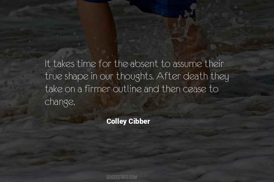 Cibber Quotes #1870982