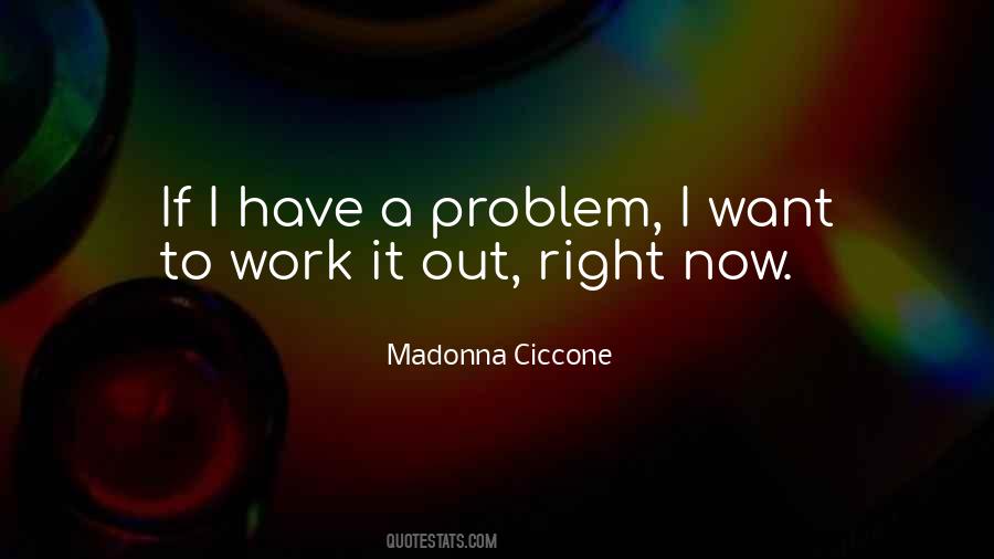 Ciccone Quotes #100946