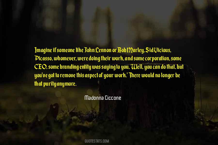 Ciccone Quotes #163807