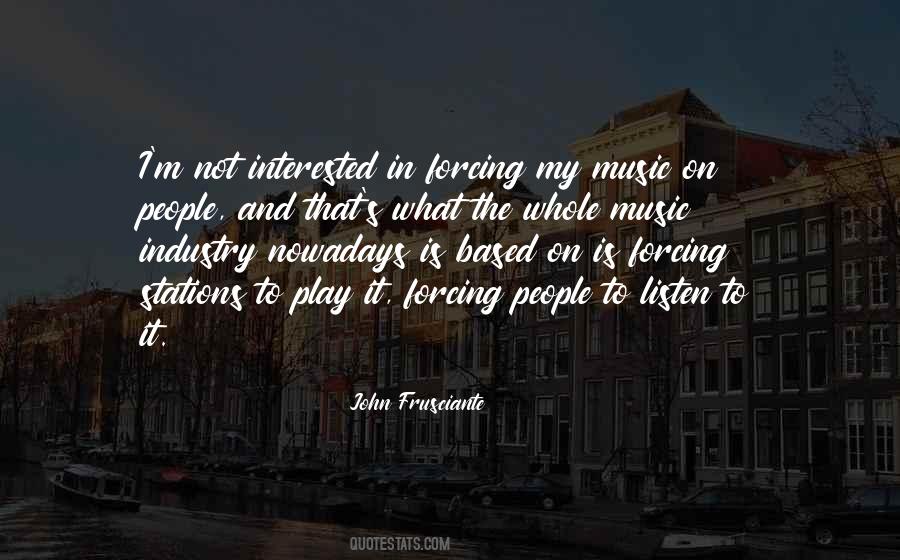 Quotes About Music Nowadays #1675390