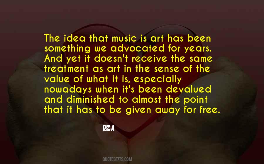 Quotes About Music Nowadays #307561