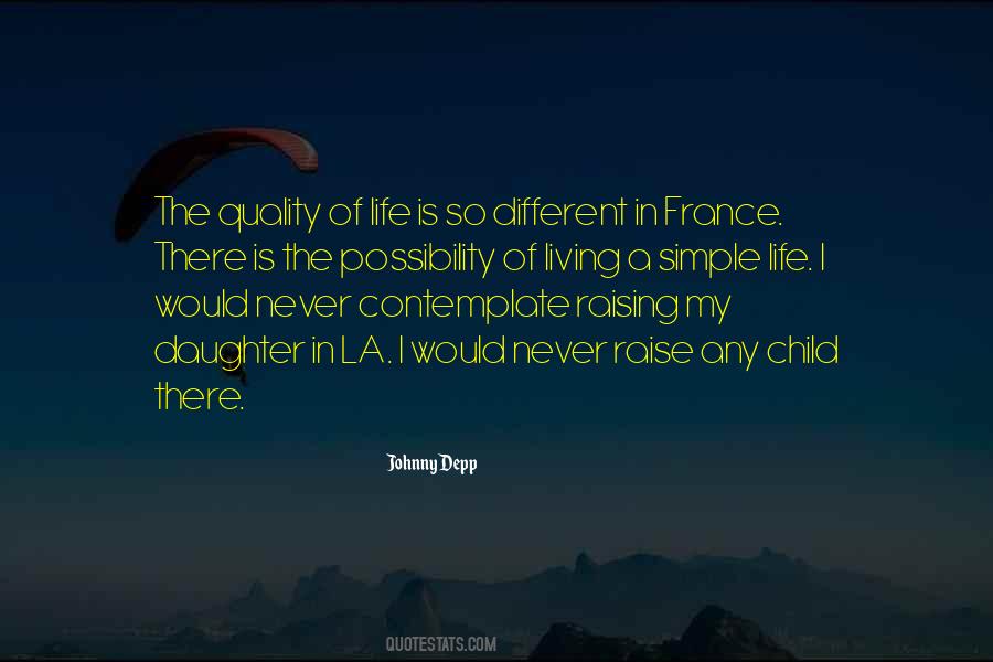 Quotes About Living A Different Life #686983