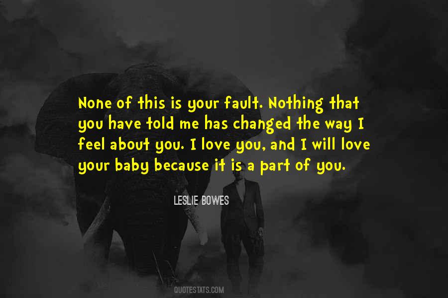 Quotes About The Way I Feel About You #991310
