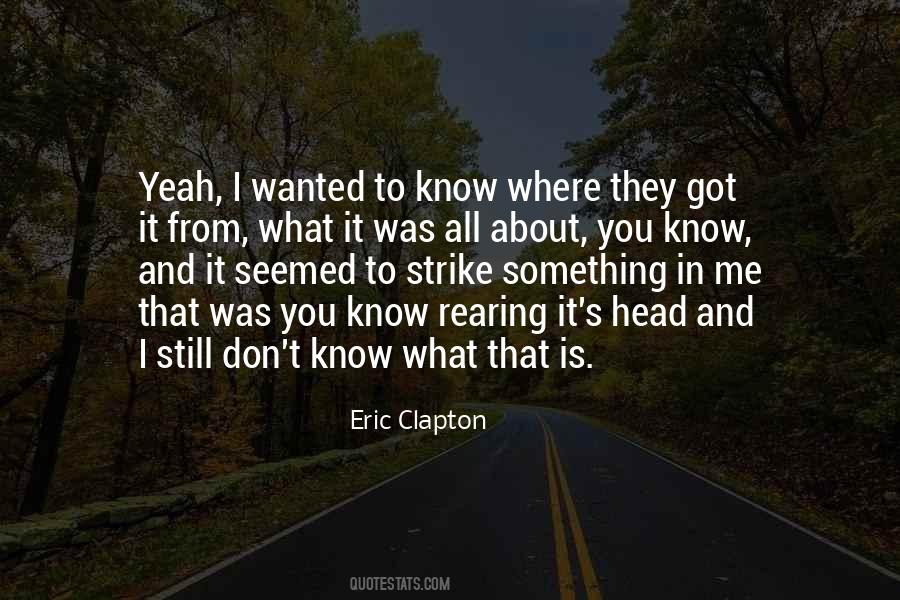 Clapton's Quotes #1071349