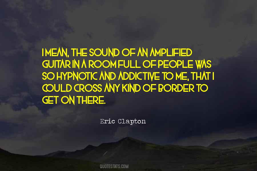 Clapton's Quotes #848428