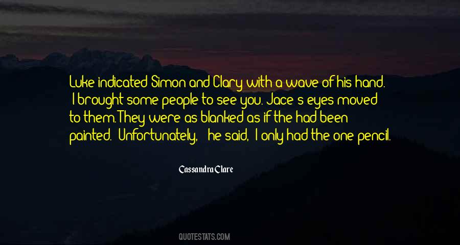 Clary's Quotes #169826 Clary's Quotes #169826