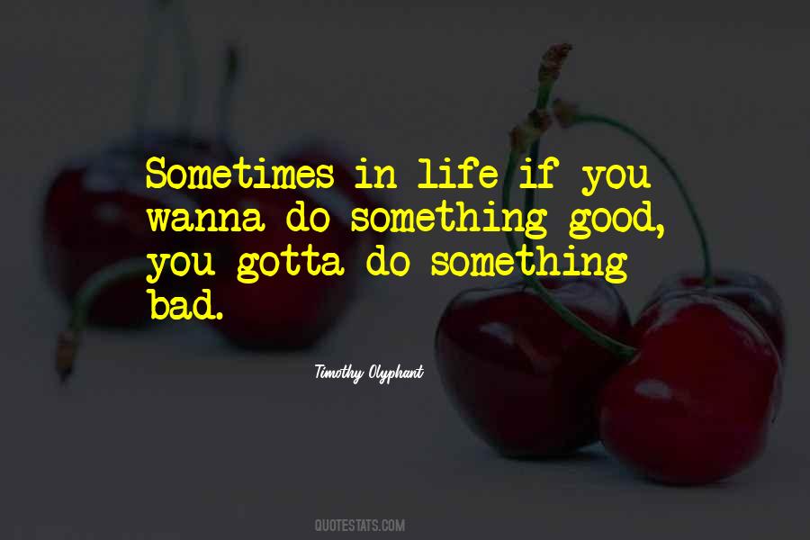 Quotes About Sometimes In Life #1279531