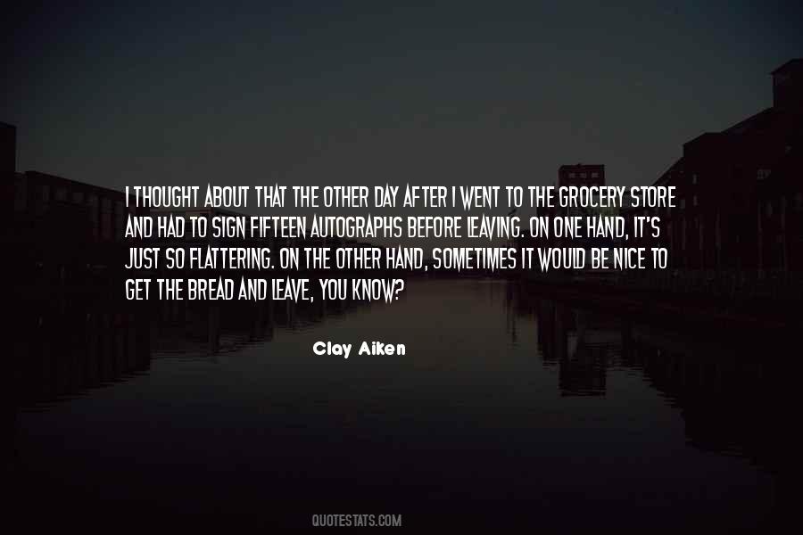 Clay's Quotes #303964