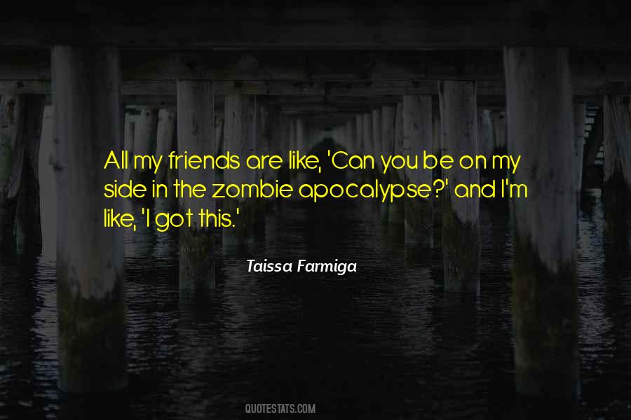 Quotes About Friends Like #23526