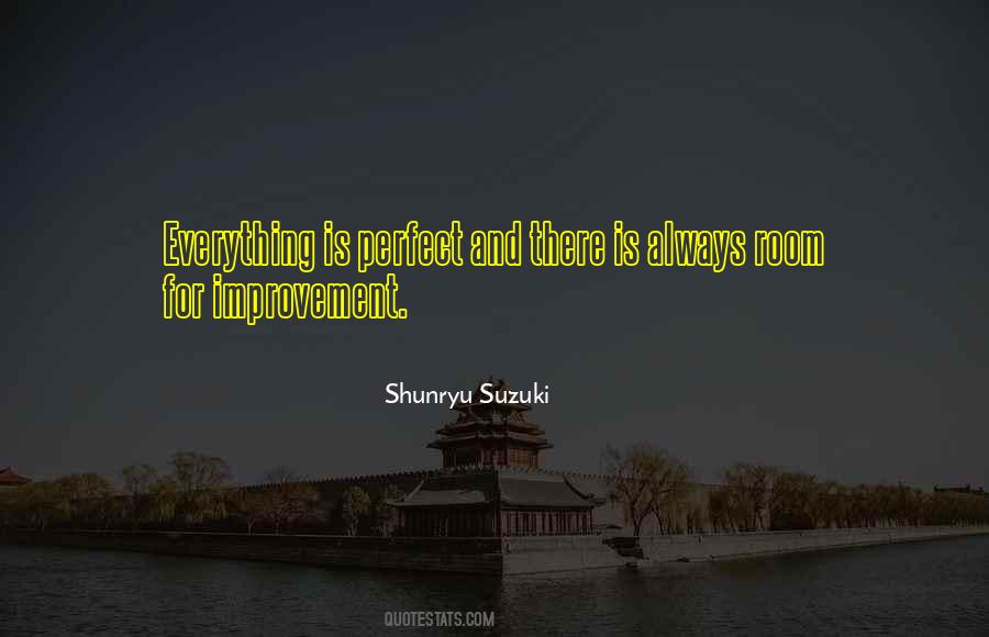 Quotes About Room For Improvement #1735961